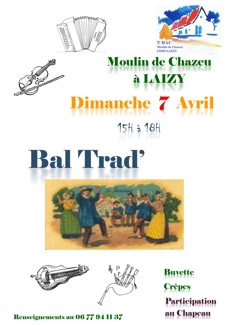 Report  du bal trad du TRAC-Moulin de Chazeu... dimanche 7 avril 15h