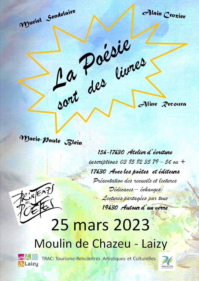 TRAC / LAIZY - ouverture de la saison : 25 mars printemps des poètes "La poésie sort des livres"