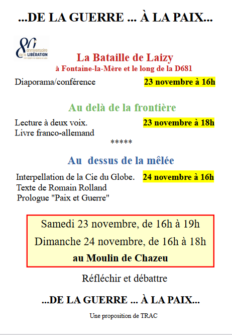 Au Moulin de Chazeu, samedi 23 et dimanche 24: de la guerre à la paix...